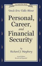Uncle Eric Talks About Personal, Career and Financial Security